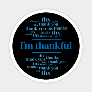 I'm thankful. Magnet